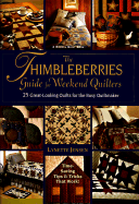 The Thimbleberries Guide for Weekend Quilters: 25