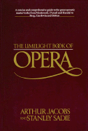 The Limelight Book of Opera