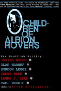 Children of Albion Rovers: An Anthology of New Sco