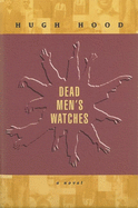 Dead Men's Watches: A Novel
