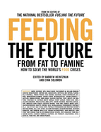 Feeding the Future: From Fat to Famine: How to So