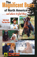 Magnificent Bears of North America: . . . And Wher
