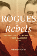 Rogues and Rebels