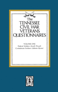 Tennessee Civil War Veteran Questionnaires: Volume #1