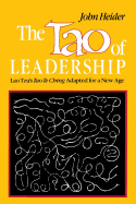 The Tao of Leadership: Lao Tzu's Tao Te Ching Adap
