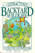 Attracting Backyard Wildlife: A Guide for Nature-L