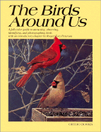 The Birds Around Us