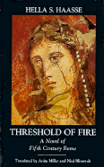 Threshold of Fire: a Novel of Fifth Century Rome