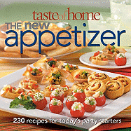 Taste of Home: The New Appetizer: The Best Recipe
