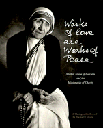 Works of Love Are Works of Peace