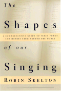 The Shapes of Our Singing: A Comprehensive Guide
