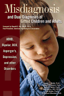 Misdiagnosis and Dual Diagnoses of Gifted Childre