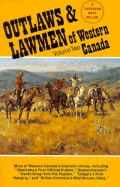 Outlaws & Lawmen of Western Canada:  Volume 2