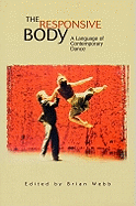 The Responsive Body: A Language of Contemporary