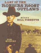 LAST OF ROBBERS ROOST OUTLAWS