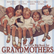 The Little Big Book for Grandmothers