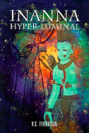 Inanna hyper-luminal