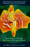 Awakening Corporate Soul: Four Paths to Unleash th