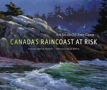 Canada's Raincoast at Risk