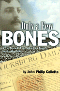 Only a Few Bones