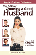 ABC's of Choosing a Good Husband