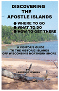 Discovering the Apostle Islands