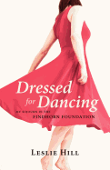 Dressed for Dancing: My Sojourn in the Findhorn F