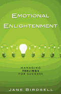 Emotional Enlightenment: Managing Feelings for Su
