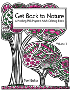 Get Back to Nature: A Hocking Hills Inspired Adult Coloring Book