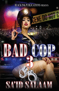Bad Cop 3
