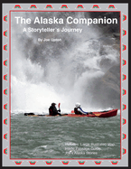 The Alaska Companion: A Storyteller's Journey