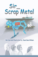 Sir Scrap Metal