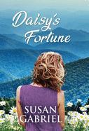Daisy's Fortune: Southern Historical Fiction (Wildflower Trilogy Book 3)