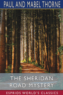 The Sheridan Road Mystery (Esprios Classics)