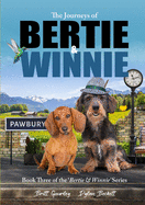 The Journeys of Bertie & Winnie