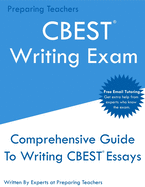 CBEST Writing Exam: Comprehensive New 2020 Guide To Writing CBEST Essays - Free Online Tutoring
