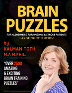 Brain Puzzles For Alzheimer's, Parkinson's & Stroke Patients: Large Print Edition