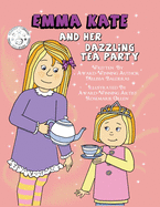 Emma Kate and Her Dazzling Tea Party