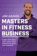 Masters in Fitness Business: Stand on the Shoulders of Giants
