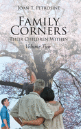 Family Corners: Their Children Within: Volume Two