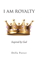 I Am Royalty