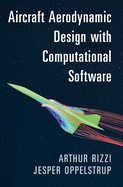 Aircraft Aerodynamic Design with Computational Software