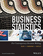Business Statistics for Contemporary Decision Mak