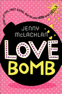 Love Bomb: Secret Letters, First Kisses, and Fall