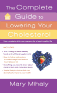 Complete Guide to Lowering Your Cholesterol