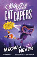 Snazzy Cat Capers: Meow or Never