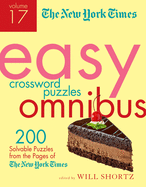 The New York Times Easy Crossword Puzzle Omnibus Volume 17