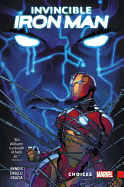 Invincible Iron Man: Ironheart Vol. 2: Choices