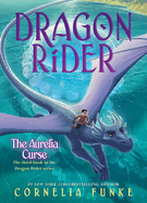 Dragon Rider # 3: The Aurelia Curse