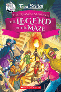 Thea Stilton & the Treasure Seekers # 3: The Legend of the Maze